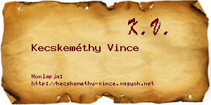 Kecskeméthy Vince névjegykártya